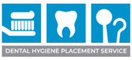 Dental Hygiene Placement Service